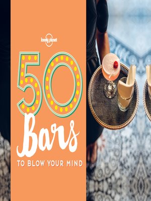 cover image of 50 Bars to Blow Your Mind
